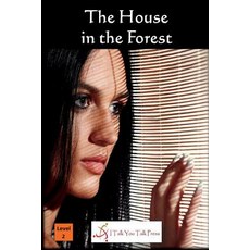 (英文圖書)The House in the Forest 平裝版, I Talk You Talk Press, 英文