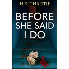 (영문도서)Before She Said I Do Paperback, Keekstar Media, English, 9781953268358