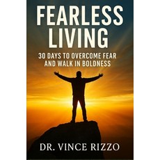 (英文圖書)Fearless Living: 30 Days to Overcome Fear and Walk in Boldness 平裝版, Independently Published, 英文