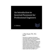 (영문도서) An Introduction to Inverted Pavement for Professional Engineers Paperback, Independently Published, English, 9798313488578