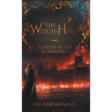 (영문도서)The Witch-Hunt Hardcover, FriesenPress, English, 9781038320476