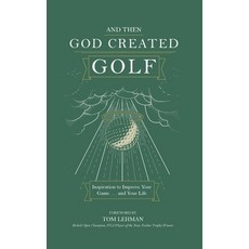 (영문도서) . . . And Then God Created Golf Paperback, Honor Books, English, 9781970103762