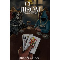 (영문도서) Cut Throat: Only One Can Win Paperback, Independently Published, English, 9798434947763
