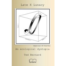 (英文圖書)Late K Lunacy: An ecological dystopia 平裝版, Independently Published, 英文