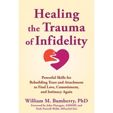 (英文圖書)Healing the Trauma of Infidelity: Powerful Skills for Rebuilding Trust and Attac... 平裝版, New Harbinger Publications, 英文