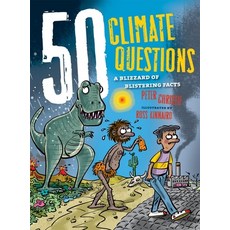 (영문도서) 50 Climate Questions: A Blizzard of Blistering Facts Hardcover, Annick Press, English, 9781554513758