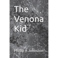 (영문도서)The Venona Kid Paperback, Independently Published, English, 9798262150298