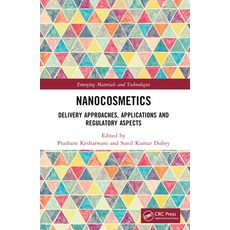 (영문도서) Nanocosmetics: Delivery Approaches Applications and Regulatory Aspects Paperback, CRC Press, English, 9781032333274