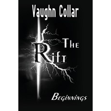 (영문도서) The Rift: Beginnings Paperback, Indignor House, Inc., English, 9781953278432