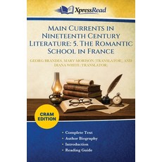 (英文圖書)Main Currents in Nineteenth Century Literature: 5. The Romantic School in France... 平裝版, Xpresspress, 英文