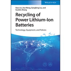 (영문도서) Recycling of Power Lithium-Ion Batteries: Technology Equipment and Policies Hardcover, Wiley-Vch, English, 9783527351084
