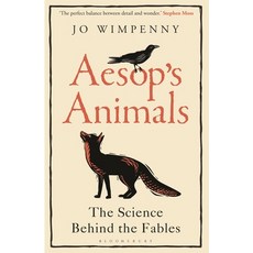 (영문도서) Aesop's Animals: The Science Behind the Fables Paperback, Bloomsbury SIGMA, English, 9781472966926