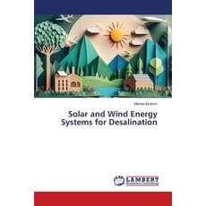 (영문도서)Solar and Wind Energy Systems for Desalination Paperback, LAP Lambert Academic Publis..., English, 9786209261015