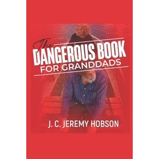 (영문도서)The Dangerous Book for Granddads Paperback, Independently Published, English, 9798840502648