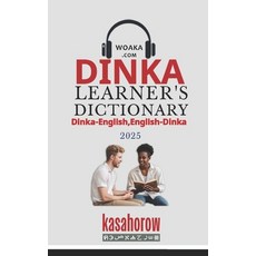 (영문도서)Dinka Learner's Dictionary Paperback, Independently Published, English, 9798882980244