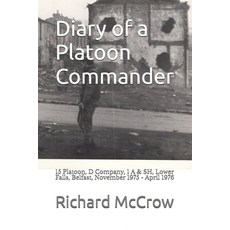 (英文圖書)Diary of a Platoon Commander: 15 Platoon D Company 1 A & SH Lower Falls Belf... 平裝版, Independently Published, 英文