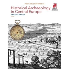 (영문도서) Historical Archaeology in Central Europe Paperback, Society for Historical Arch..., English, 9781957402192