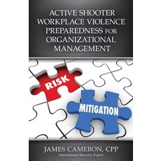 Active Shooter Workplace Violence Preparedness for Organizational Management Paperback, Security Concepts Group, English, 9781792355448