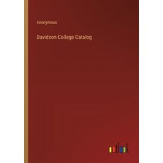 (영문도서) Davidson College Catalog Paperback, Outlook Verlag, English, 9783385324633