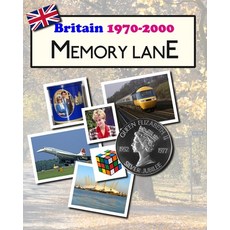(英文圖書)Britain 1970 to 2000 Memory Lane: illustrated book for dementia patients 平裝版, Independently Published, 英文