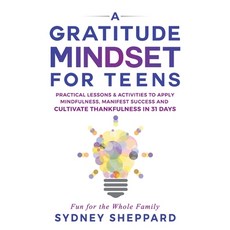 (영문도서) A Gratitude Mindset for Teens Paperback, Sonia Pace, English, 9781738777242