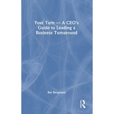 (英文圖書)Your Turn -A CEO's Guide to Leading a Business Turnaround 精裝版, Routledge, 英文