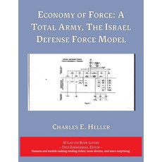 (영문도서) Economy of Force: A Total Army The Israel Defense Force Model Paperback, Nimble Books, English, 9781608883493