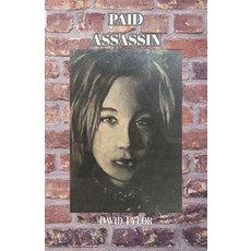 (영문도서)Paid Assassin Paperback, David Huffman, English, 9781069423726