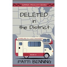 (영문도서) Deleted in the District Paperback, Independently Published, English, 9798388230478