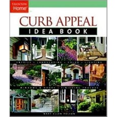 Curb Appeal Idea Book, Taunton Press