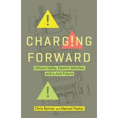 (영문도서) Charging Forward: Lithium Valley Electric Vehicles and a Just Future Hardcover, New Press, English, 9781620978740