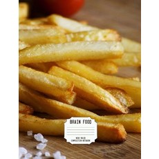 (영문도서) Brain Food Wide Ruled Composition Notebook: French Fries 100 Pages/50 Sheets Paperback, Createspace Independent Pub..., English, 9781726057042