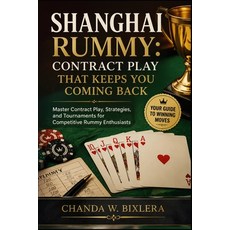 (英文圖書)Shanghai Rummy: CONTRACT PLAY THAT KEEPS YOU COMING BACK: Master Contract Play ... 平裝版, Independently Published, 英文