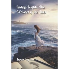 (영문도서)Indigo Nights: The Whisper of the Tides Paperback, Independently Published, English, 9798278300069
