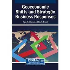 (英文圖書)Geoeconomic Shifts and Strategic Business Responses 精裝版, Igi Global Scientific Publi..., 英文