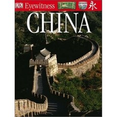 DK Eyewitness : China, Dorling Kindersley
