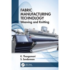 (영문도서) Fabric Manufacturing Technology: Weaving and Knitting Paperback, CRC Press, English, 9780367425852