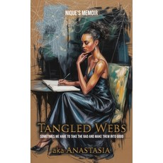 (영문도서)Tangled Webs: Nique's Memoir Hardcover, Anastasia Allen, English, 9798295515736