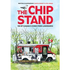 (영문도서)The Chip Stand: 130 of Canada's Iconic Food Landmarks Paperback, Firefly Books, English, 9780228105985
