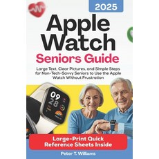 (英文圖書)apple watch seniors guide 2025: Large Text Clear Pictures and Simple Steps for... 平裝版, Independently Published, 英文