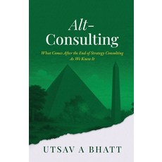 (英文圖書)Alt-Consulting: What comes after the end of strategy consulting as we knew it 平裝版, Notion Press, English, Paperback
