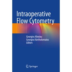 (영문도서) Intraoperative Flow Cytometry Paperback, Springer, English, 9783031335198