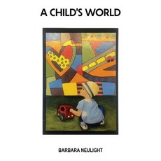 (영문도서)A Child's World Hardcover, Self Publishers, English, 9798896692935