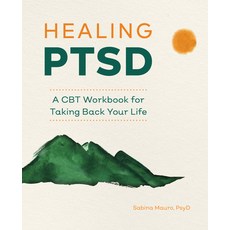 Healing Ptsd: A CBT Workbook for Taking Back Your Life Paperback, Rockridge Press, English, 9781647398354