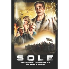 Sole: An Original Screenplay Paperback, Independently Published, English, 9798682003259