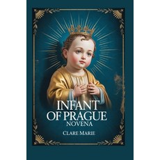 (英文圖書)Infant of Praque Novena 平裝版, Independently Published, 英文
