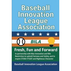 (영문도서)Baseball Innovation League Association: Fresh Fun and Forward: In partnership w... Paperback, Independently Published, English, 9798273945746