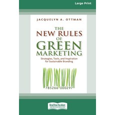 (영문도서) The New Rules of Green Marketing: Strategies Tools and Inspiration for Sustainable Branding... Paperback, ReadHowYouWant, English, 9780369371126
