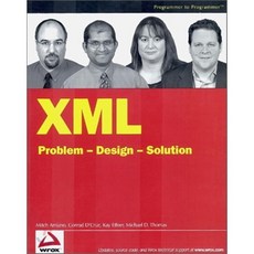 XML : Problem-Design-Solution, WROX Press