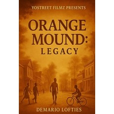(英文圖書)Orange Mound Legacy 平裝版, Independently Published, 英文